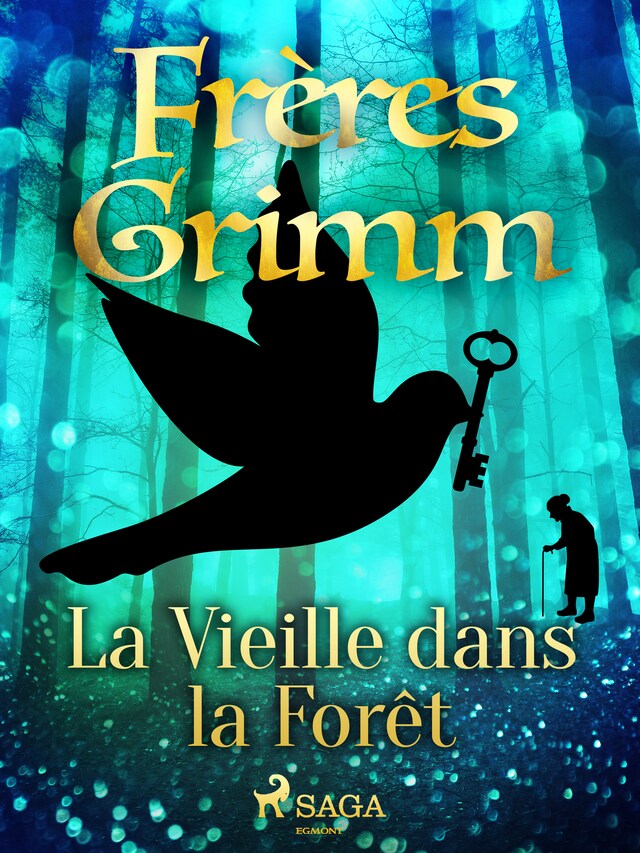 Book cover for La Vieille dans la Forêt