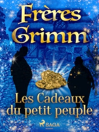 Les Cadeaux du petit peuple