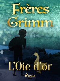 L’Oie d’or