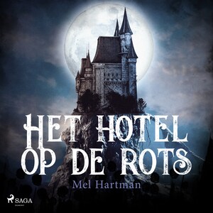 Het hotel op de rots - luisterboek