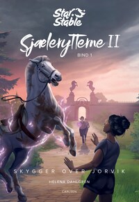 Star Stable: Sjælerytterne II (1): Skygger over Jorvik