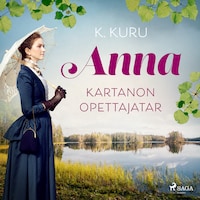 Anna – kartanon opettajatar
