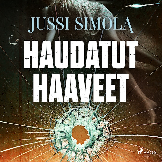 Book cover for Haudatut haaveet