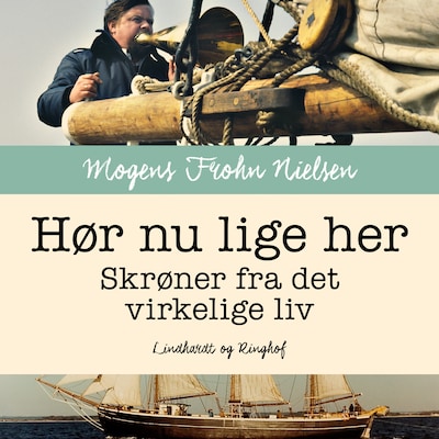 Hør nu lige her: skrøner fra det virkelige liv