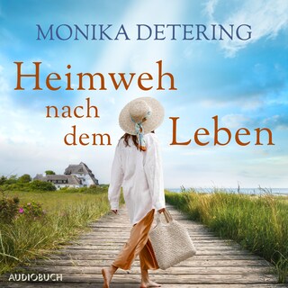 Heimweh nach dem Leben als Hörbuch