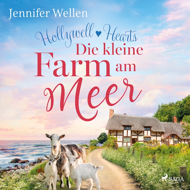 Book cover for Hollywell Hearts: Die kleine Farm am Meer