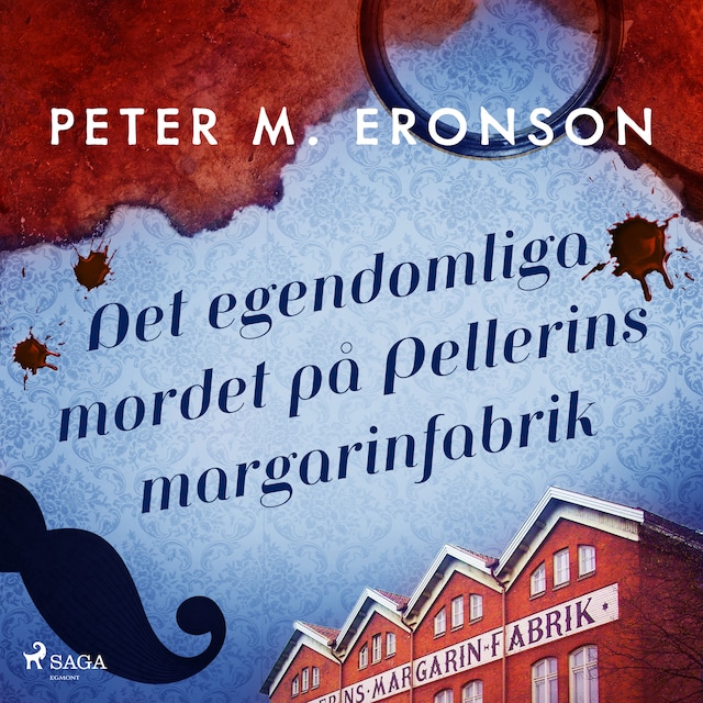 Copertina del libro per Det egendomliga mordet på Pellerins margarinfabrik