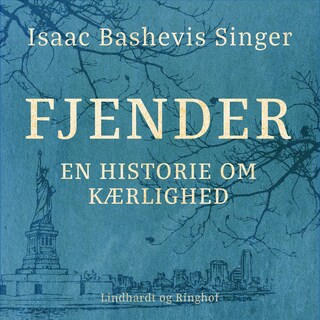 Fjender - en historie om kærlighed lydbog
