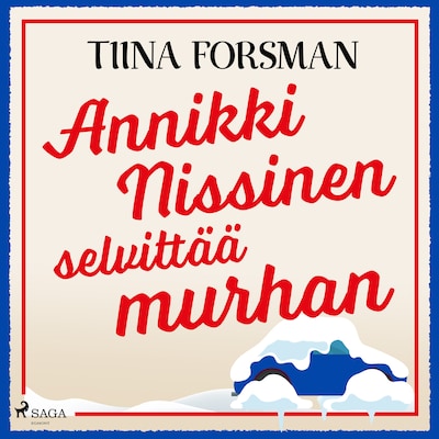 Annikki Nissinen selvittää murhan