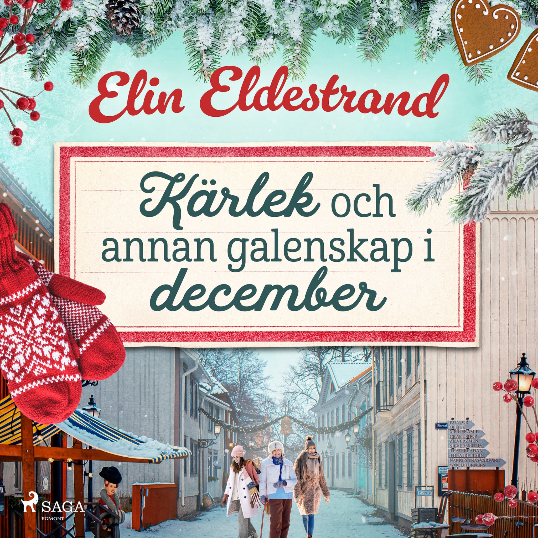 Kärlek och annan galenskap i december