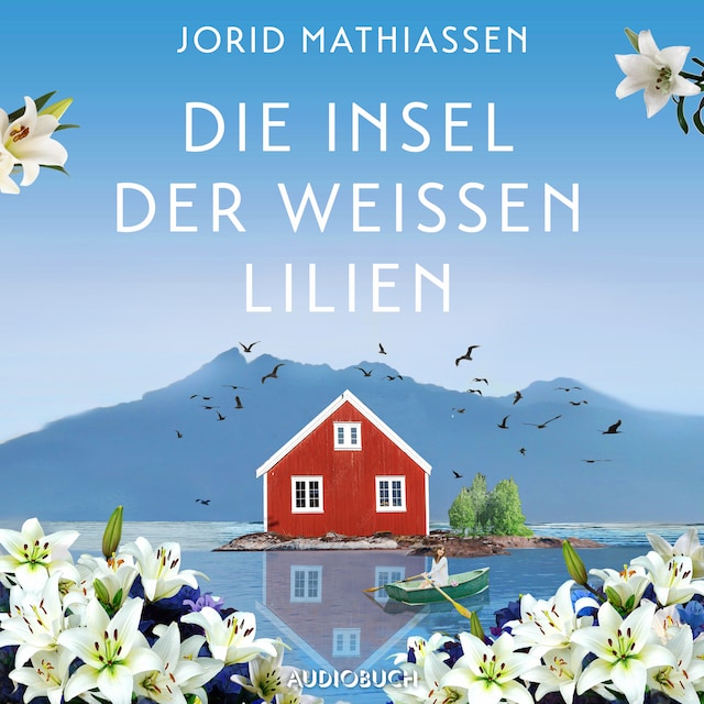 Book cover for Die Insel der weißen Lilien