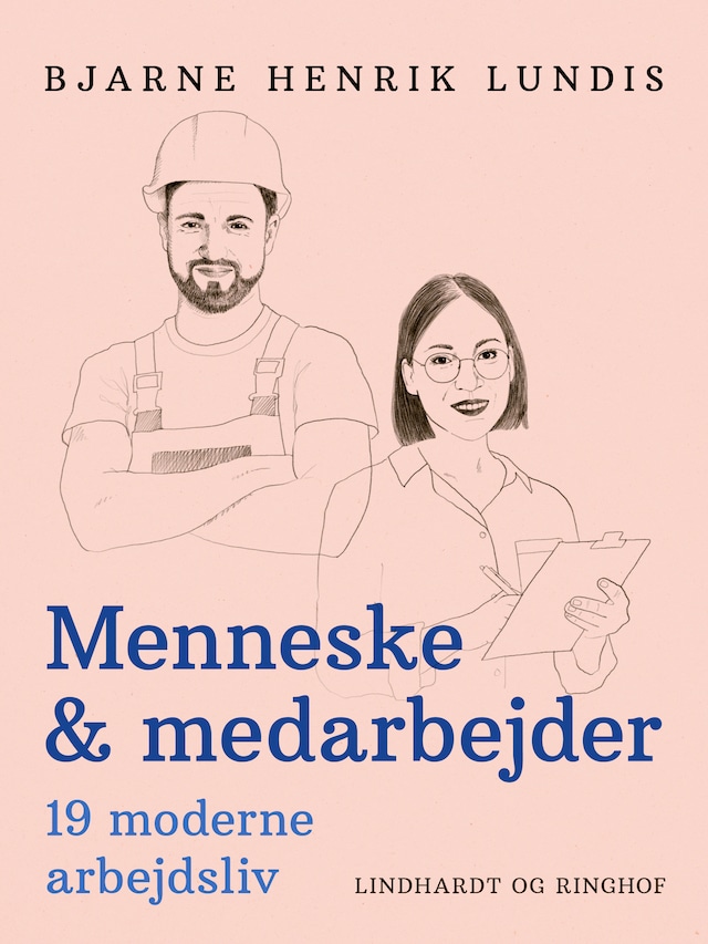 Kirjankansi teokselle Menneske & medarbejder. 19 moderne arbejdsliv