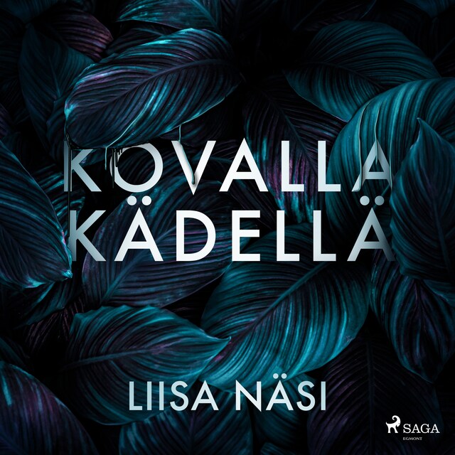 Book cover for Kovalla kädellä