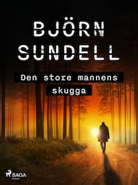 Den store mannens skugga