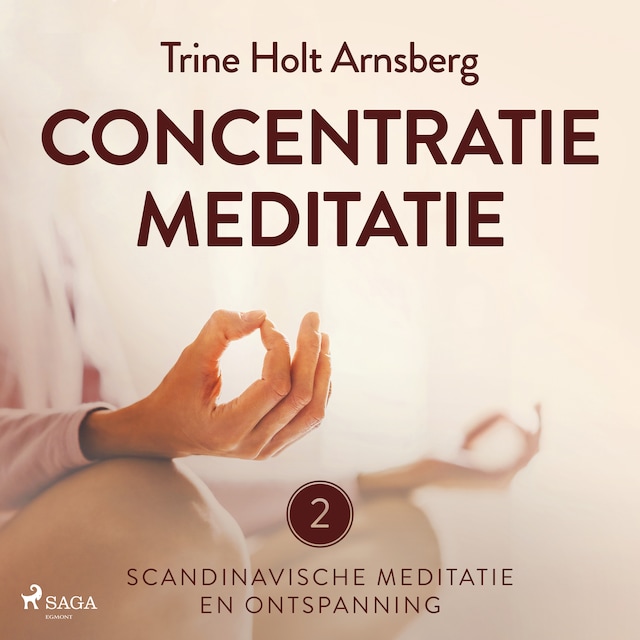 Boekomslag van Scandinavische meditatie en ontspanning #2 - Concentratiemeditatie