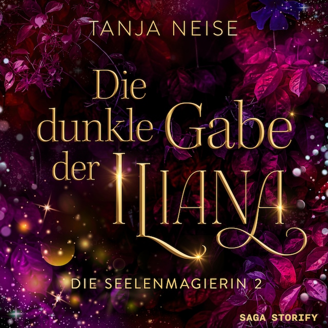 Book cover for Die dunkle Gabe der Iliana (Die Seelenmagierin 2)