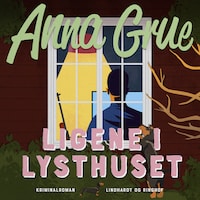 Ligene i lysthuset