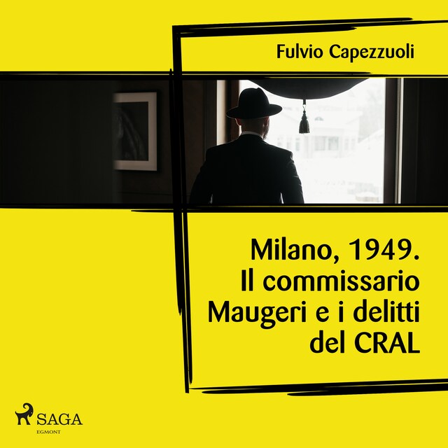 Book cover for Milano, 1949. Il commissario Maugeri e i delitti del CRAL