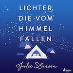 Lichter, die vom Himmel fallen