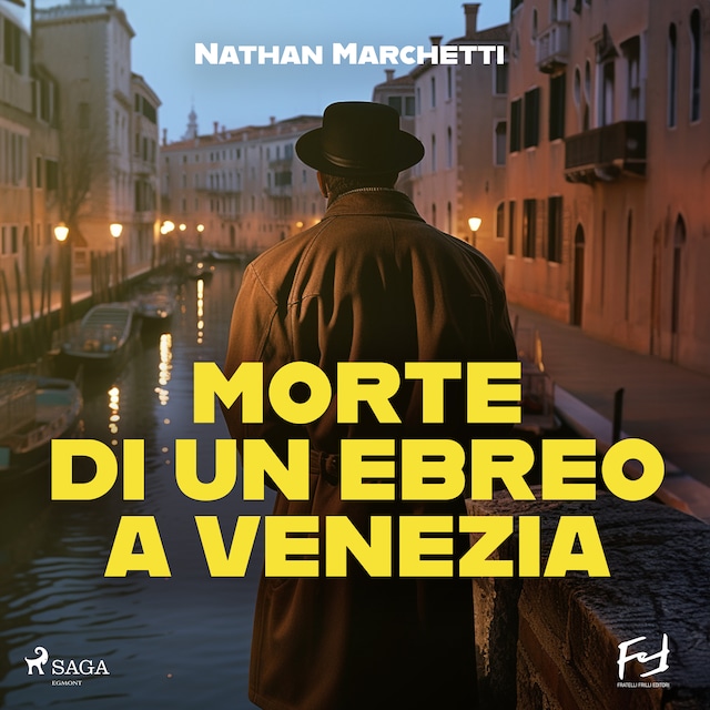 Book cover for Morte di un ebreo a Venezia. La nuova indagine del commissario Fellini