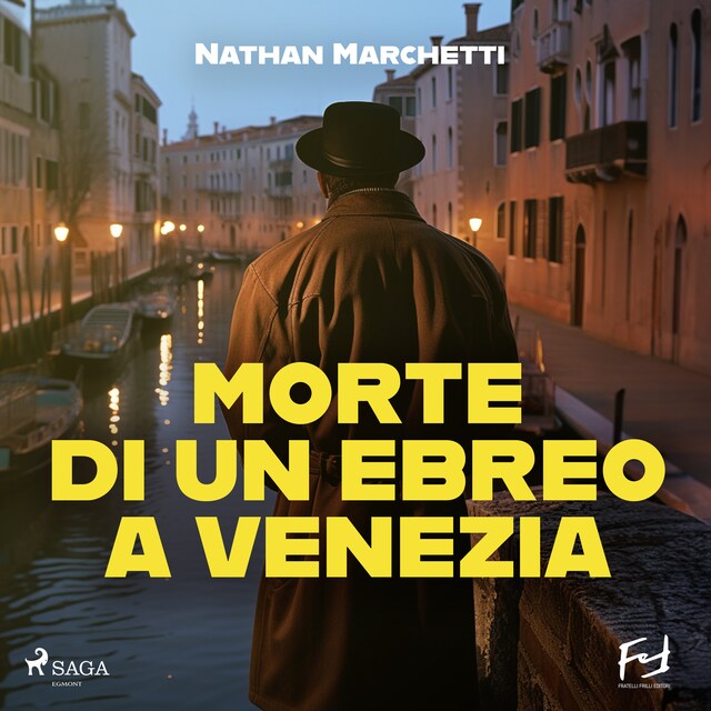 Couverture de livre pour Morte di un ebreo a Venezia. La nuova indagine del commissario Fellini