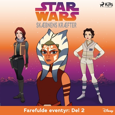 Star Wars : Skæbnens Kræfter Farefulde eventyr: Del 2