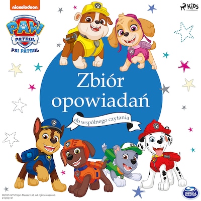 Psi Patrol: Zbiór opowiadań do wspólnego czytania
