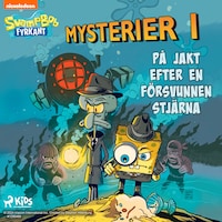 SvampBob Fyrkant – Mysterier: På jakt efter en försvunnen stjärna