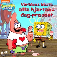 SvampBob Fyrkant – Världens bästa alla hjärtans dag–present