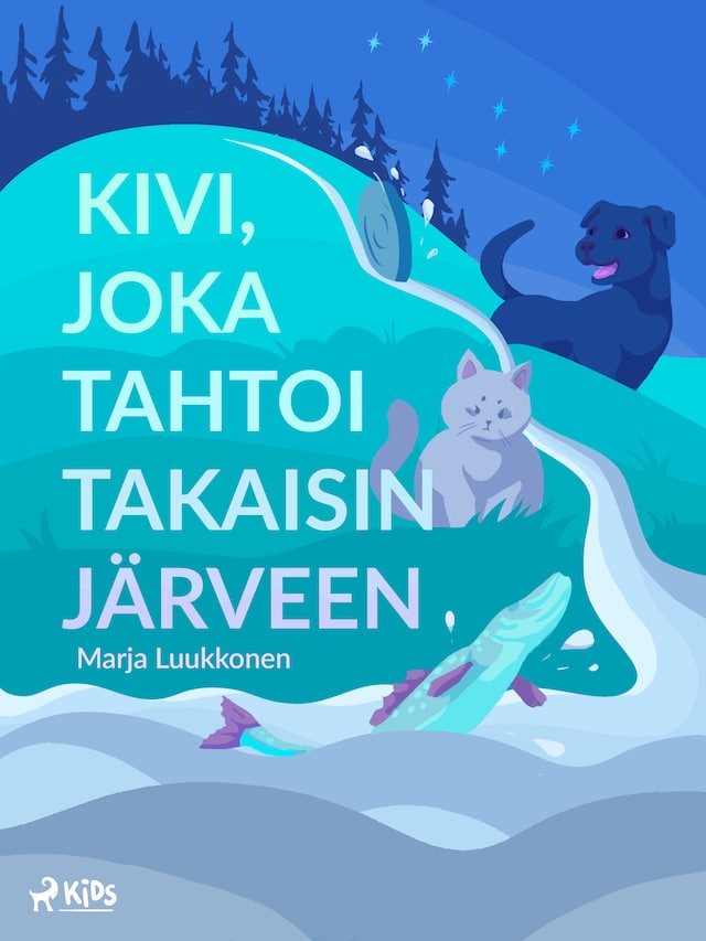 Kivi, joka tahtoi takaisin järveen Book cover for Kivi, joka tahtoi takaisin järveen