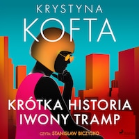 Krótka historia Iwony Tramp