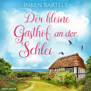 Der kleine Gasthof an der Schlei als Hörbuch