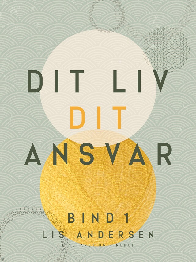 Bogomslag for Dit liv - dit ansvar. Bind 1