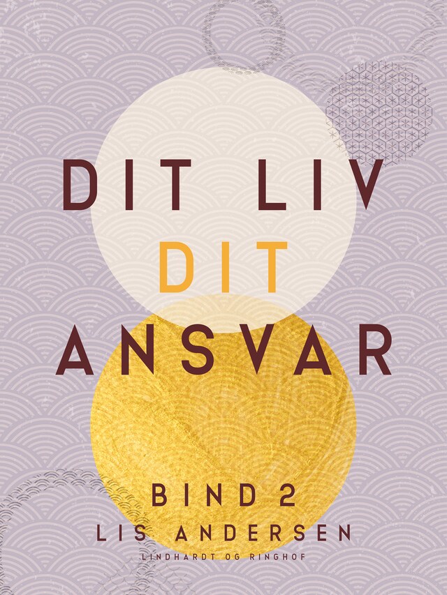 Bogomslag for Dit liv - dit ansvar. Bind 2