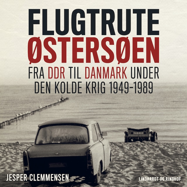 Okładka książki dla Flugtrute Østersøen - Fra DDR til Danmark under Den Kolde Krig (1949-1989)