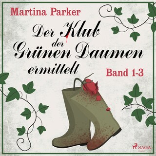 Der Klub der Grünen Daumen ermittelt (Band 1-3) als Hörbuch
