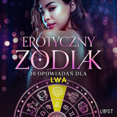 Erotyczny zodiak: 10 opowiadań dla Lwa