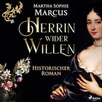 Herrin wider Willen