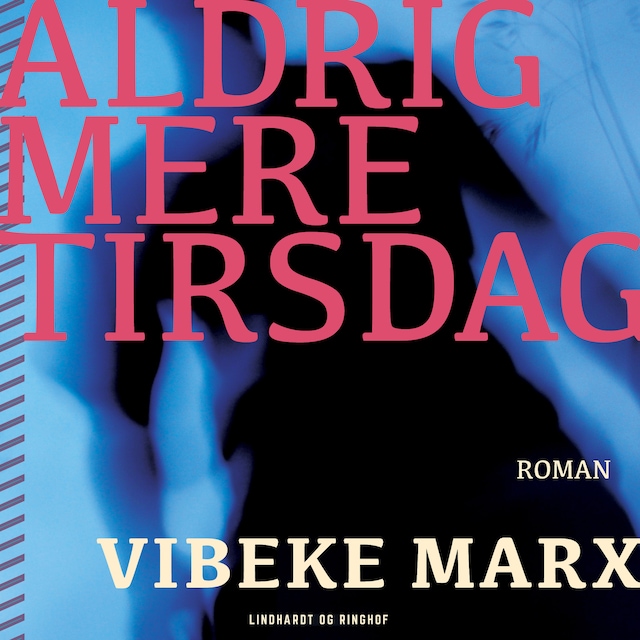 Bogomslag for Aldrig mere tirsdag