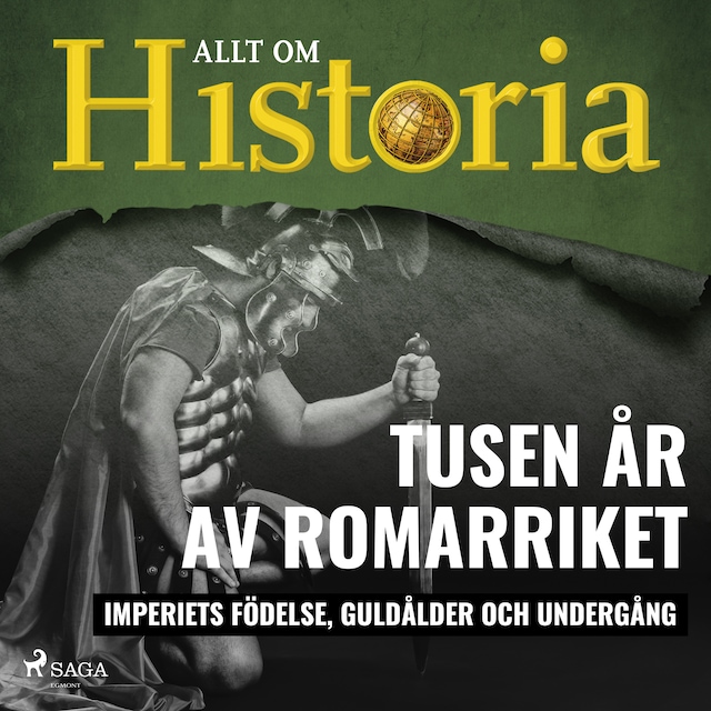 Couverture de livre pour Tusen år av Romarriket - Imperiets födelse, guldålder och undergång