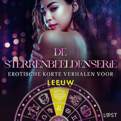 De Sterrenbeeldenserie: erotische korte verhalen voor Leeuw
