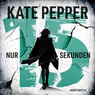 Nur 15 Sekunden als Hörbuch