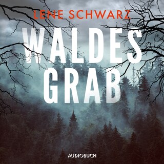 Waldesgrab als Hörbuch