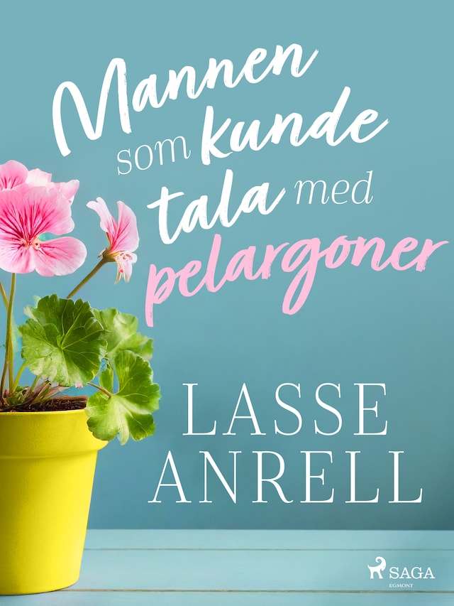 Buchcover für Mannen som kunde tala med pelargoner