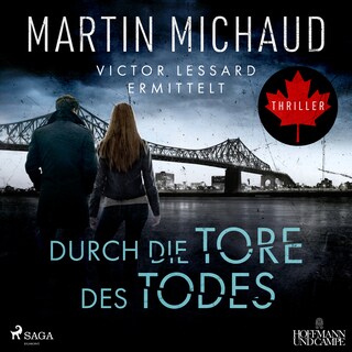 Durch die Tore des Todes: Victor Lessard ermittelt. Band 2 als Hörbuch