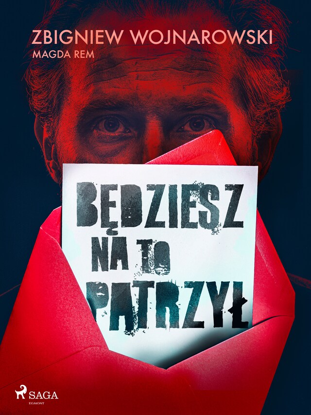 Będziesz na to patrzył