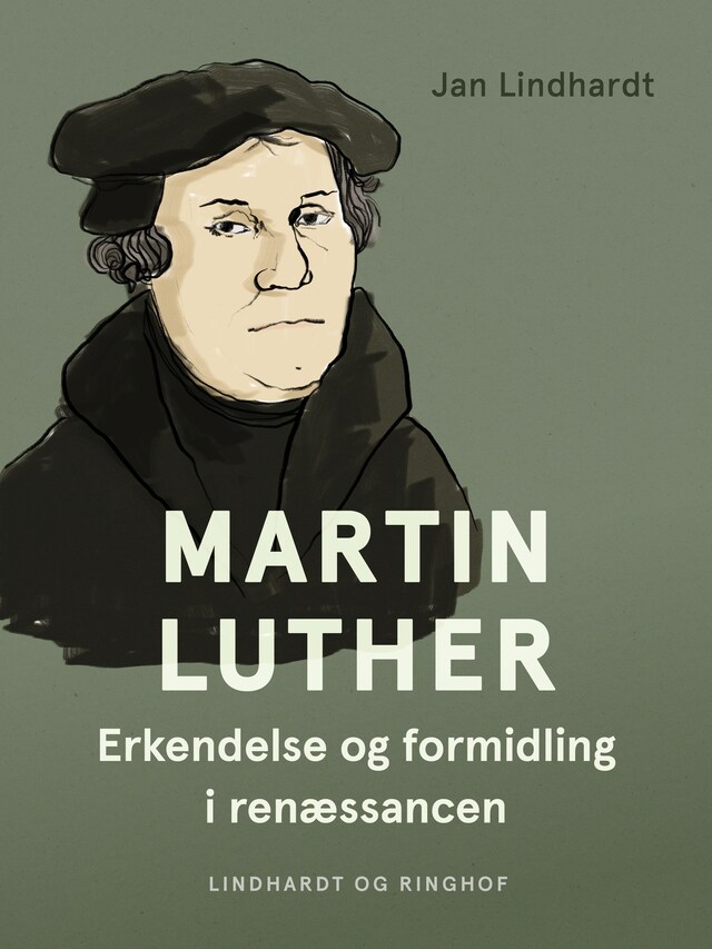 Bogomslag for Martin Luther: Erkendelse og formidling i renæssancen