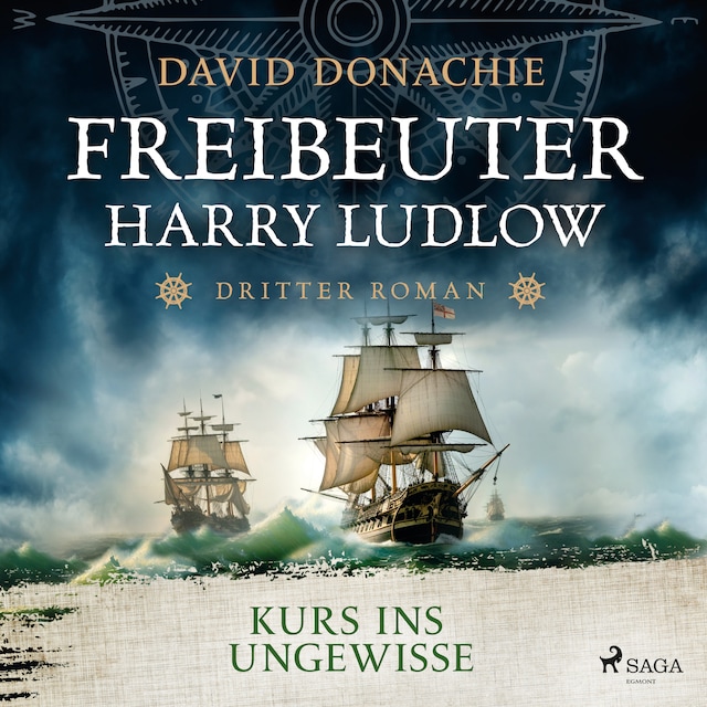 Book cover for Kurs ins Ungewisse (Freibeuter Harry Ludlow, Band 3)