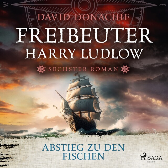 Copertina del libro per Abstieg zu den Fischen (Freibeuter Harry Ludlow, Band 6)