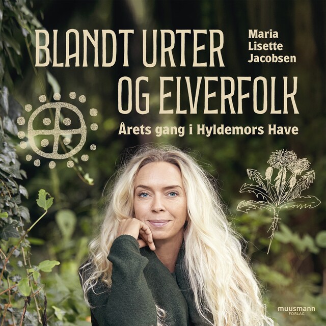 Book cover for Blandt urter og elverfolk. Årets gang i Hyldemors have